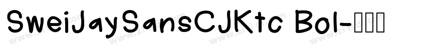 SweiJaySansCJKtc Bol字体转换